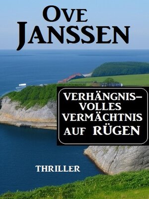 cover image of Verhängnisvolles Vermächtnis auf Rügen